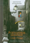 Poznańskie... - Krzysztof Kwaśniewski - buch auf polnisch 