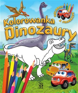 Bild von Dinozaury. Kolorowanka. Samochodzik Franek