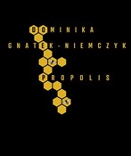 Książka : Propolis - Dominika Gnatek-Niemczyk