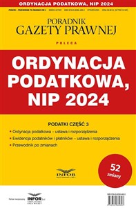 Obrazek Ordynacja Podatkowa NIP 2024 Podatki Część 3 Przewodnik po zmianach 3/2024