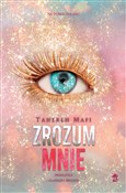 Zrozum mni... - Tahereh Mafi -  polnische Bücher