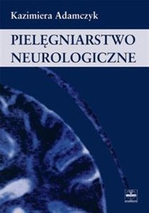 Obrazek Pielęgniarstwo neurologiczne