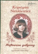 Haftowane ... - Krystyna Sienkiewicz -  polnische Bücher