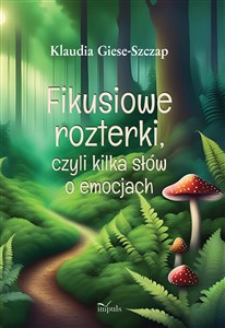 Obrazek Fikusiowe rozterki czyli kilka słów o emocjach
