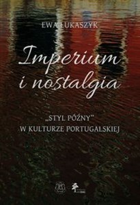 Bild von Imperium i nostalgia Styl późny w kulturze portugalskiej