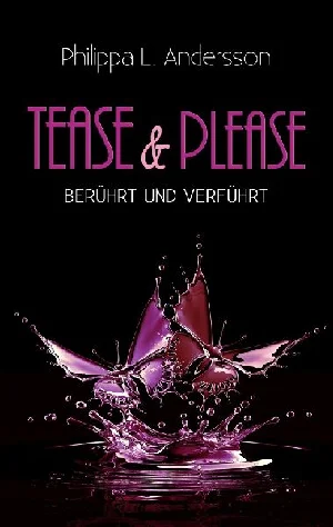 Obrazek ANDERSSON, P: TEASE & PLEASE - BERÜHRT UND VERFÜHRT