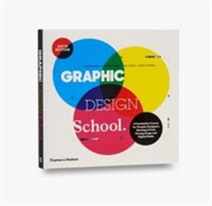 Bild von Graphic Design School A Foundation Course for Graphic Designers Working in Print, Moving Image and Digital Media