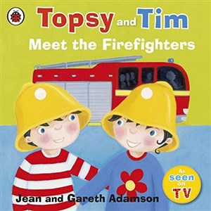 Obrazek Topsy and Tim: Meet the Firefighters