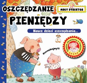 Obrazek Mały Dyrektor Oszczędzam pieniądze