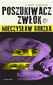 Poszukiwac... - Mieczysław Gorzka -  fremdsprachige bücher polnisch 