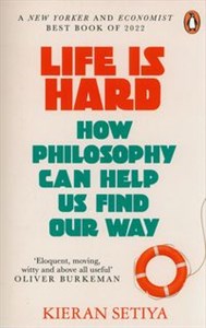 Bild von Life Is Hard How Philosophy Can Help Us Find Our Way