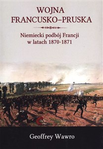 Bild von Wojna francusko-pruska Niemieckie zwycięstwo nad Francją w latach 1870-1871