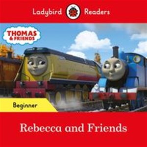 Obrazek Ladybird Readers Beginner Level - Thomas the Tank Engine - Rebecca and Friends (ELT Graded Reader)