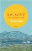 Bałkany Ws... - Zdzisław Skrok -  Książka z wysyłką do Niemiec 