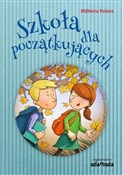Szkoła dla... - Elżbieta Pałasz -  polnische Bücher