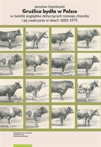 Bild von Gruźlica bydła w Polsce w świetle poglądów dotyczących rozwoju choroby i jej zwalczania w latach 1882–1975