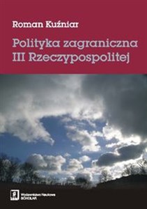 Obrazek Polityka zagraniczna III Rzeczypospolitej