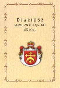 Obrazek Diariusz Sejmu Zwyczajnego 1672 roku