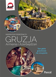 Obrazek Gruzja, Armenia, Azerbejdżan Inspirator podróżniczy