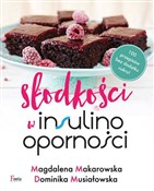 Zobacz : Słodkości ... - Magdalena Makarowska, Dominika Musiałowska