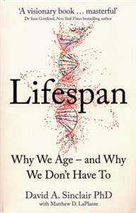 Obrazek Lifespan Why We Age and Why We Don't Have To