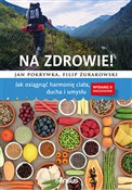 Polska książka : Na zdrowie... - Jan Pokrywka, Filip Żurakowski
