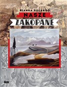 Nasze Zako... - Bianka Rolando -  polnische Bücher