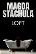 Loft - Magda Stachula -  polnische Bücher