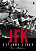 JFK Ostatn... - François Forestier -  Książka z wysyłką do Niemiec 