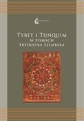 Tybet i Tu... - Renata Czekalska, Agnieszka Kuczkiewicz-Fraś - buch auf polnisch 