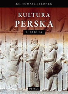 Obrazek Kultura Perska a Biblia