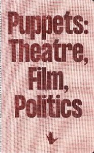 Obrazek Puppets: Theatre, Film, Politics