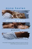 Książka : Dream agai... - Mona Kasten
