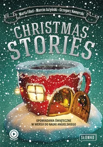 Obrazek Christmas Stories Opowiadania świąteczne w wersji do nauki angielskiego
