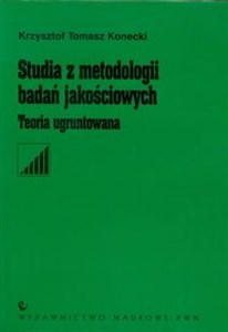 Bild von Studia z metodologii badań jakościowych Teoria ugruntowana