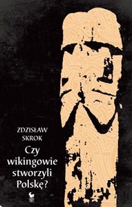 Obrazek Czy wikingowie stworzyli Polskę