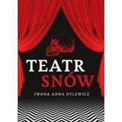 Teatr Snów... - Anna Dylewicz Iwona -  Książka z wysyłką do Niemiec 