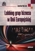 Książka : Lobbing gr... - Jarosław Filip Czub