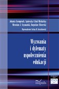 Wyzwania i... - Jolanta Szempruch, Agnieszka Cybal-Michalska, Mirosław J. Szymańki -  Książka z wysyłką do Niemiec 