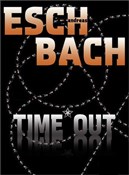 Time Out - Eschbach Andreas - Ksiegarnia w niemczech