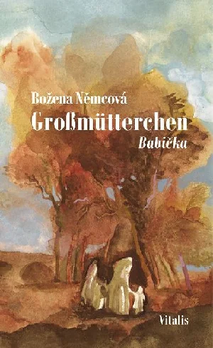 Obrazek NEMCOVÁ, B: GROßMÜTTERCHEN (BABICKA)