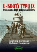 U-Booty ty... - Mariusz Borowiak, Tadeusz Kasperski -  Książka z wysyłką do Niemiec 