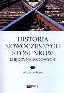 Obrazek Historia nowoczesnych stosunków międzynarodowych