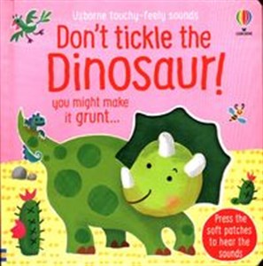 Obrazek Don't tickle the Dinosaur! uoy might make it grunt...