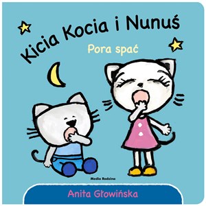Obrazek Kicia Kocia i Nunuś Pora spać!