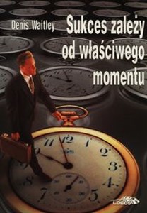 Obrazek Sukces zależy od właściwego momentu