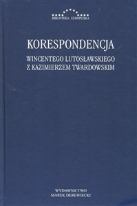 Bild von Korespondencja Wincentego Lutosławskiegoz Kazimierzem Twardowskim