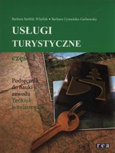 Obrazek Usługi turystyczne Część 1 Podręcznik do nauki zawodu technik hotelarstwa