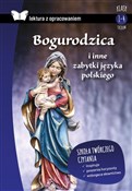 Bogurodzic... - Opracowanie Zbiorowe -  fremdsprachige bücher polnisch 