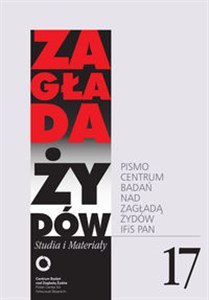 Bild von Zagłada Żydów. Studia i Materiały nr 17 R. 2021 Pismo Centrum Badań nad Zagładą Żydów IFiS PAN